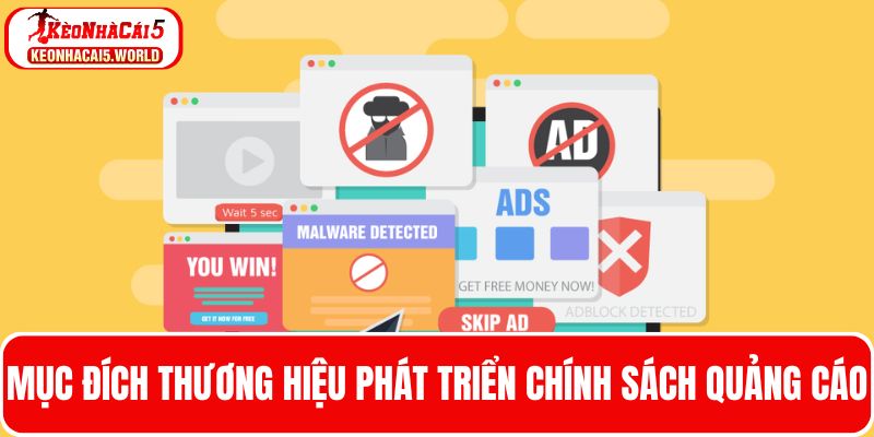 Mục đích thương hiệu phát triển chính sách quảng cáo
