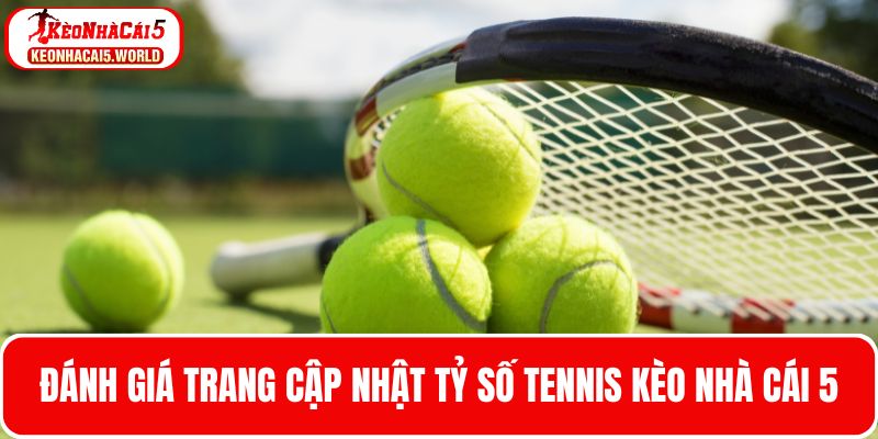 Những đánh giá về trang xem tỷ số Tennis