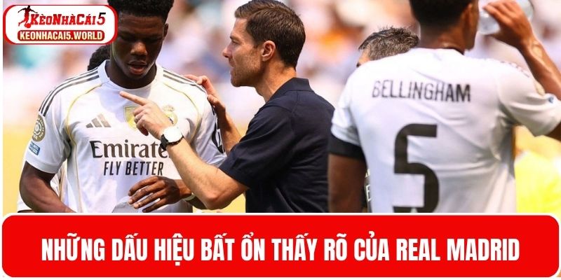 Những dấu hiệu bất ổn rõ ràng của Real Madrid