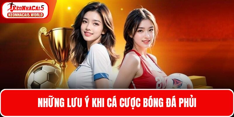 Tìm hiểu những chú ý khi tham gia bóng đá phủi