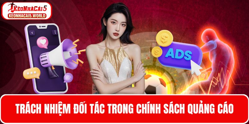 Trách nhiệm đối tác trong chính sách quảng cáo