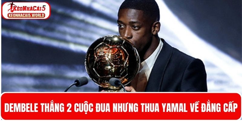 Yamal thua 2 cuộc đua nhưng thắng về độ đẳng cấp